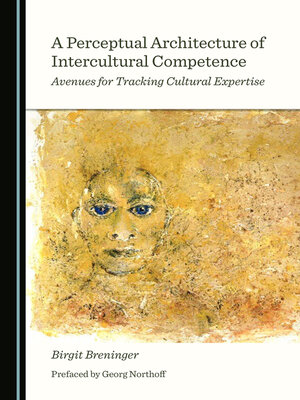cover image of A Perceptual Architecture of Intercultural Competence
